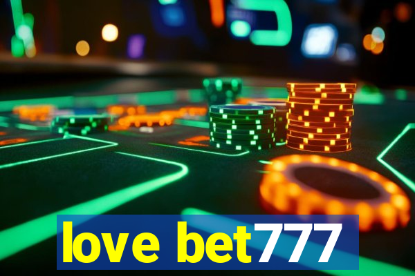 love bet777